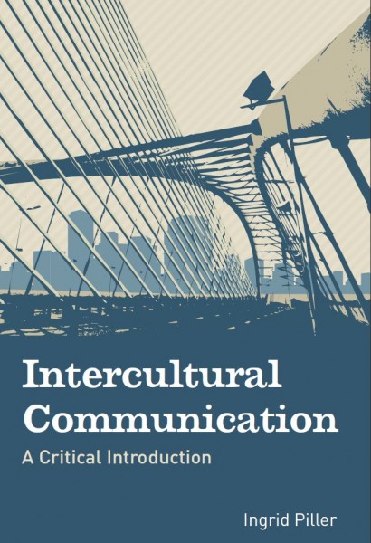 Book cover of Intercultural Communication by Ingrid Piller